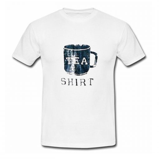 i Have Tea Shirt T Shirt (Oztmu)