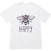 Bee Happy T-Shirt (Oztmu)