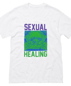 Sexual Healing T-Shirt (Oztmu)