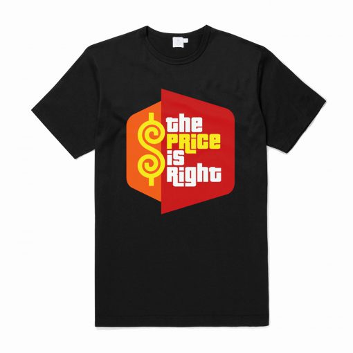 The Price Is Right T Shirt (Oztmu)