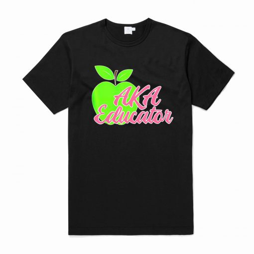 Aka Educator Teachers T-Shirt (Oztmu)