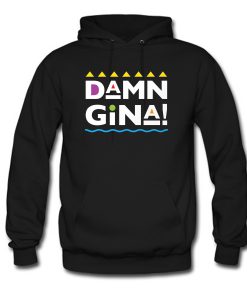 Damn Gina Hoodie (Oztmu)