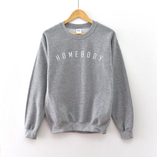 Homebody Gray Sweatshirt (Oztmu)