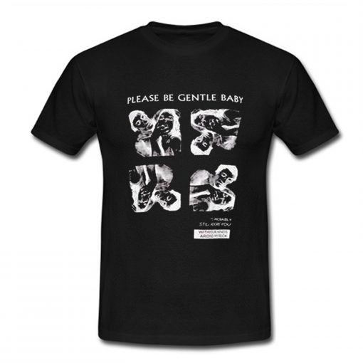 Please Be Gentle Baby T Shirt (Oztmu)