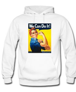 We Can Do It Wartime Propaganda Hoodie (Oztmu)