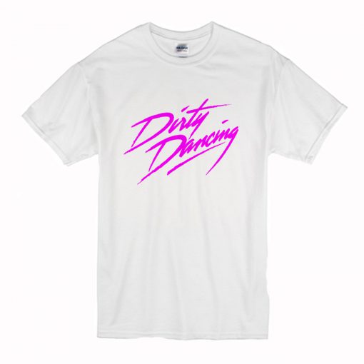 Dirty Dancing T-Shirt (Oztmu)