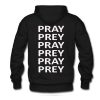 Pray Prey Hoodie Back (Oztmu)