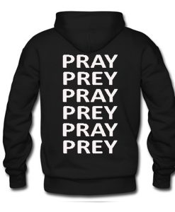Pray Prey Hoodie Back (Oztmu)