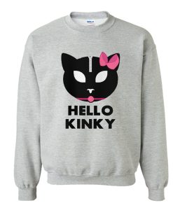 HELLO KINKY Sweatshirt (Oztmu)