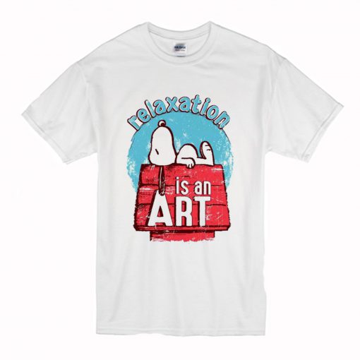 Relaxation Is An Art Snoopy T Shirt (Oztmu)