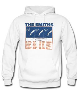 The Smiths The Queen Is Dead Tour 86 Hoodie (Oztmu)