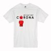 We Can Fight Corona Virus T-Shirt (Oztmu)