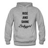 Rise and Shine Babygirl Hoodie (Oztmu)