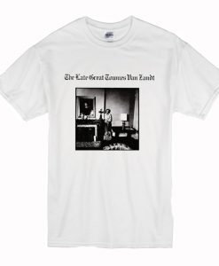 Townes Van Zandt The Late Great 1972 T-Shirt (Oztmu)