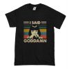 Mia Wallace I Said Goddamn T-Shirt Black (Oztmu)