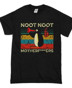 Pingu Noot Noot Motherfucker T-Shirt (Oztmu)