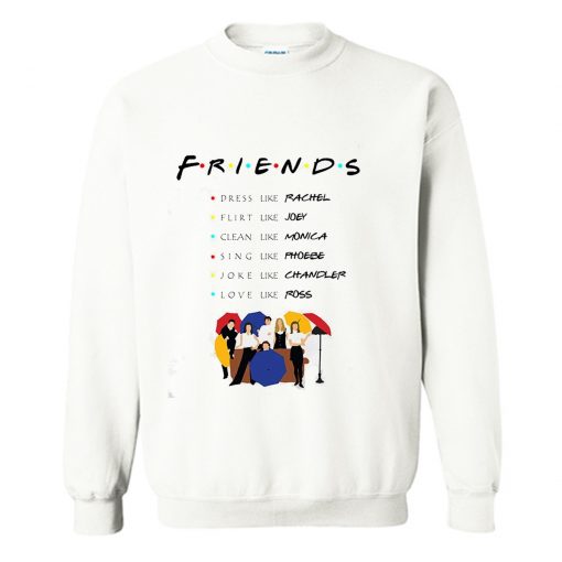 Friends Like Quote Sweatshirt (Oztmu)