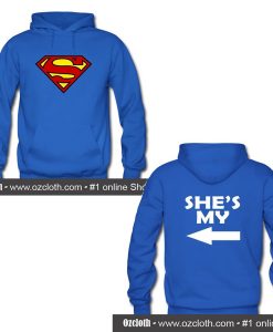 He’s My Superman Hoodie Two Side (Oztmu)
