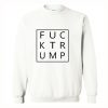 Fuck Trump Sweatshirt (Oztmu)