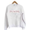 Just Like Honey Sweatshirt (Oztmu)