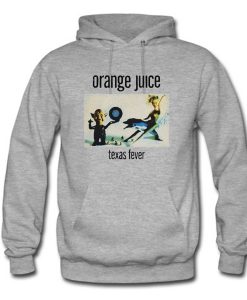 Orange Juice Texas Fever Hoodie (Oztmu)