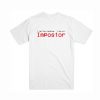 I am The Laughter, I am not Impostor T Shirt Back (Oztmu)