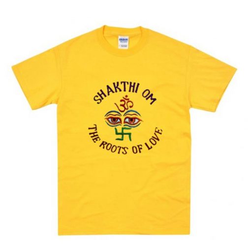 Shakthi Om The Roots Of Love T Shirt (Oztmu)