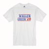 Wallen Grren 20 T Shirt (Oztmu)