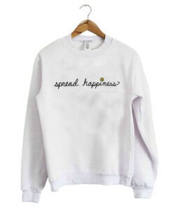 Spread Happiness Sweatshirt (Oztmu)