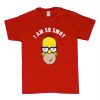 Homer I Am So Smrt T-Shirt (Oztmu)
