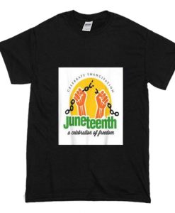 Juneteenth Celebrate Emancipation T Shirt (Oztmu)