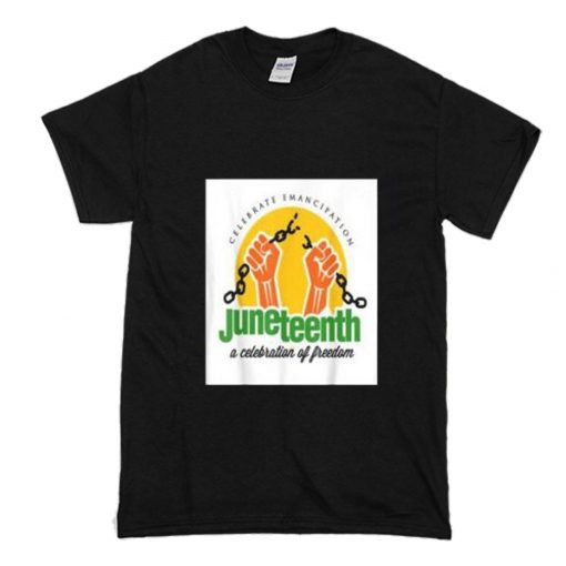 Juneteenth Celebrate Emancipation T Shirt (Oztmu)