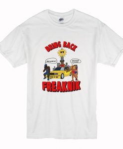 Bring Back Freaknik T Shirt (Oztmu)