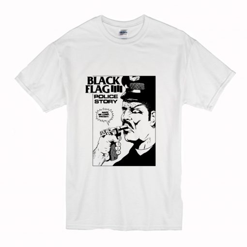 Black Flag Police Story T Shirt (Oztmu)