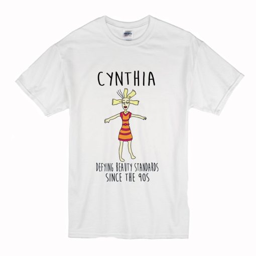 CYNTHIA rugrats defying beauty standards T Shirt (Oztmu)