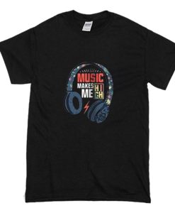 Music makes Me high T-Shirt (Oztmu) Black