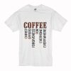 Coffee T Shirt (Oztmu)