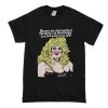 Edith Massey as Aunt Ida Queers Are Just Better T-Shirt (Oztmu)