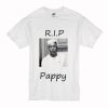 R.I.P Pappy T Shirt (Oztmu)
