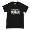 May Contain Alcohol Drinking Alcohol T Shirt (Oztmu)