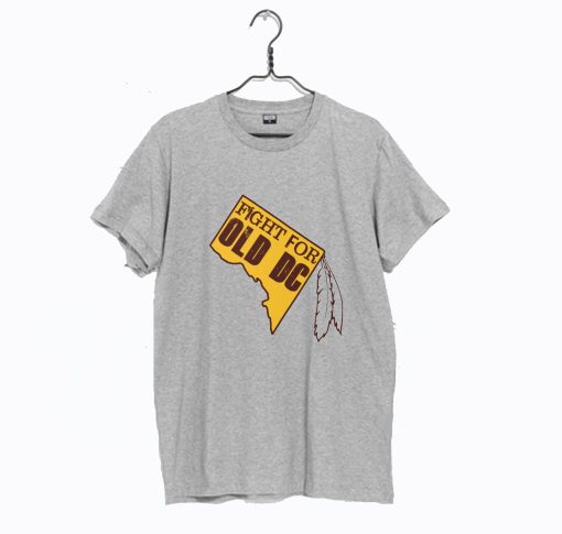 Redskins - Fight for Old DC T-shirt (Oztmu)