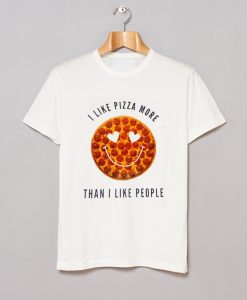 I Like Pizza More Than People T-Shirt (Oztmu)