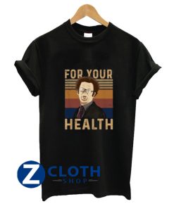 Dr Steve Brule for Your Health Unisex Tshirt AA