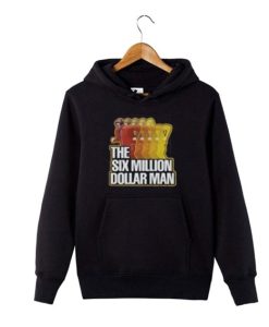 The Six Million Dollar Man Hoodie AA