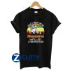 Don’t Mess With Mamasaurus You’ll Get Jurasskicked T-Shirt AA