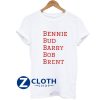Bennie Bud Barry Bob Brent shirt AA