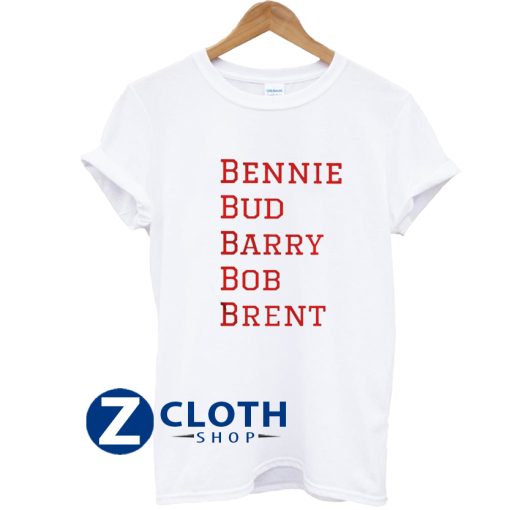 Bennie Bud Barry Bob Brent shirt AA