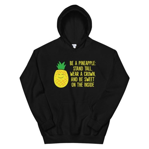 Pineapple Girl Be A Pineapple Women Girls Love Pineapples Hoodie