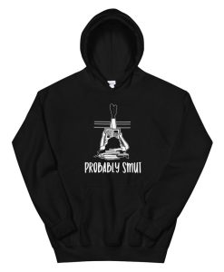 Probably Smut Reader Proud Smut Reader Hoodie