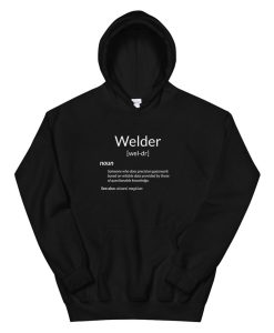 Welding Welder Definition Hoodie